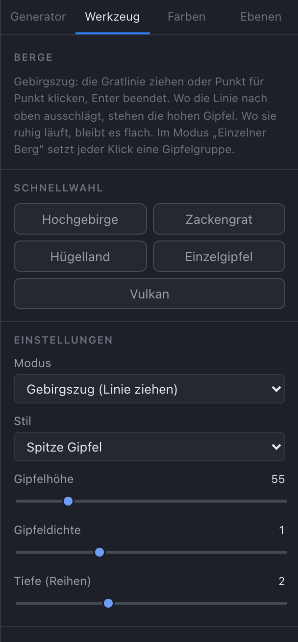 Der Reiter Werkzeug zeigt für das Bergwerkzeug eine Kurzanleitung, fünf Schnellwahlknöpfe und die Regler für Modus, Stil, Gipfelhöhe, Gipfeldichte und Tiefe.